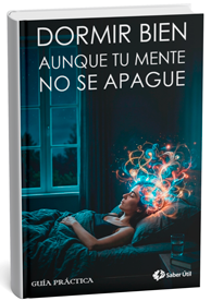 Dormir Bien Aunque Tu Mente No Se Apague